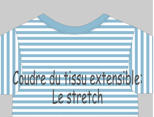 Coudre du tissu extensible